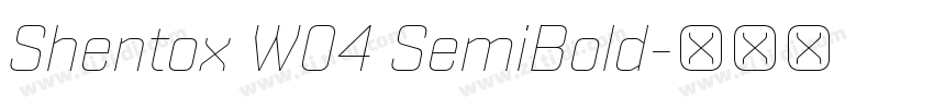 Shentox W04 SemiBold字体转换